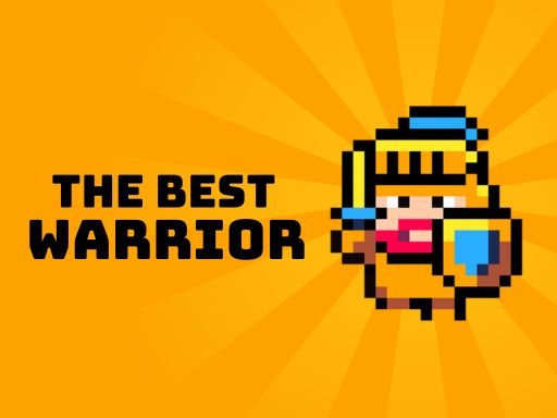 Play The Best Warrior